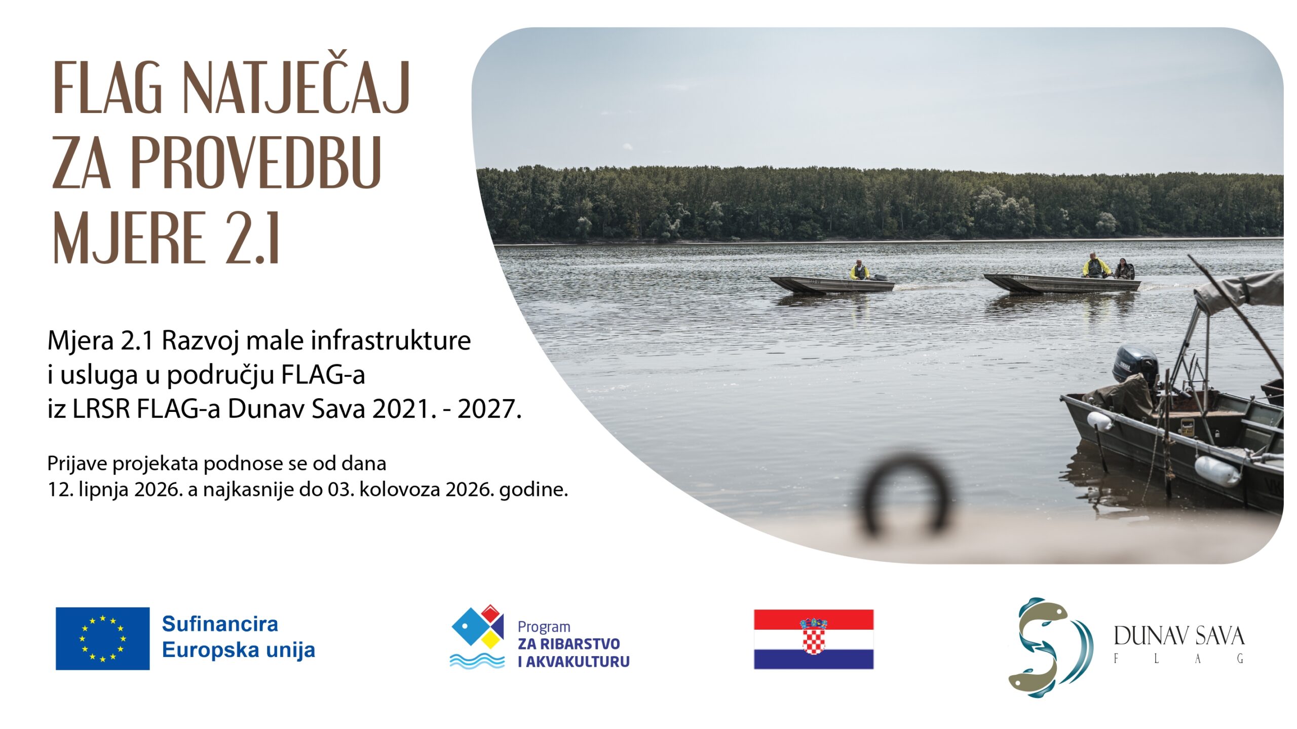 FLAG-natječaj za dodjelu potpore projektima u okviru mjere 2.1. Razvoj male infrastrukture i usluga u području FLAG-a iz LRSR 2021. – 2027. FLAG-a Dunav Sava